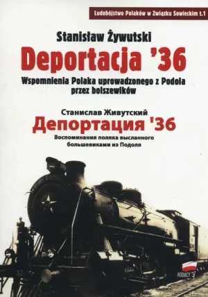 Deportacja 36 - Stanisław Żywutski - książka