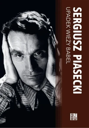 Upadek wieży Babel - Sergiusz Piasecki - książka