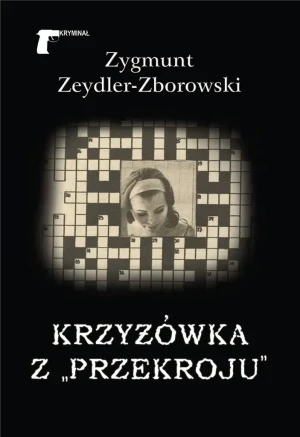 Krzyżówka z „Przekroju” - Zygmunt Zeydler-Zborowski - książka