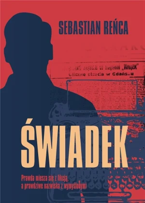 Świadek - Sebastian Reńca - książka