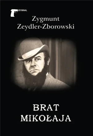 Brat Mikołaja - Zygmunt Zeydler-Zborowski - książka