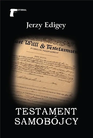 Testament samobójcy - Jerzy Edigey - książka