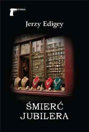 Śmierć jubilera - Jerzy Edigey - książka