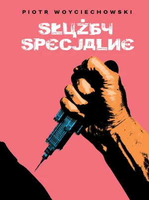 Służby specjalne - Piotr Woyciechowski - książka