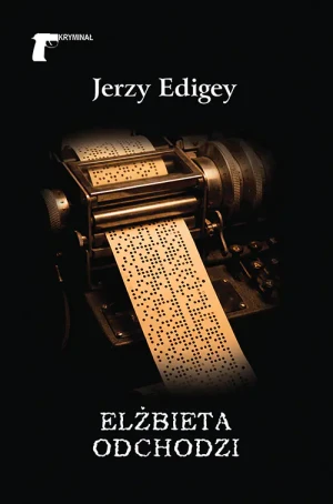 Elżbieta odchodzi - Jerzy Edigey - książka