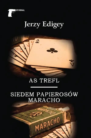 As trefl / Siedem papierosów Maracho - Jerzy Edigey - książka
