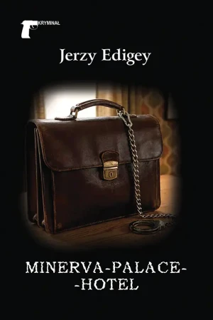 Minerva-Palace-Hotel - Jerzy Edigey - książka