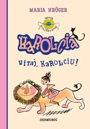 Karolcia Witaj, Karolciu! - Krueger Maria - książka