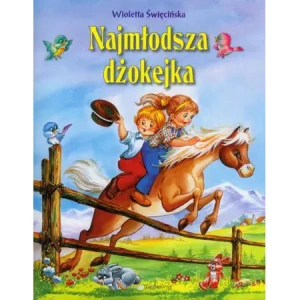 Najmłodsza dżokejka - Święcińska Wioletta - książka