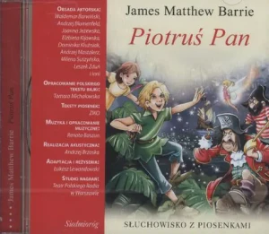 Słuchowisko z piosenkami - Piotruś Pan Cd Mp3 - James Matthew Barrie - książka