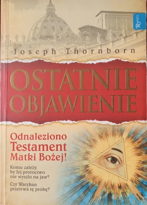 Ostatnie objawienie - Joseph Thornborn - książka