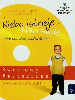 Niebo istnieje... Naprawdę! - Todd Burpo, Lynn Vincent - książka