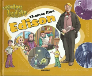 Wielcy ludzie Thomas Alva Edison - Wojciech Próchniewicz - książka