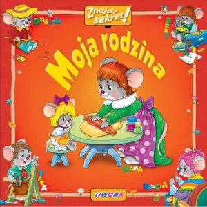 Moja rodzina. Znajdź sekret - praca zbiorowa - książka