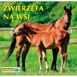 Poznajemy zwierzęta. Zwierzęta na wsi - praca zbiorowa - książka