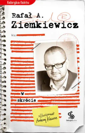 W skrócie - Rafał A. Ziemkiewicz - książka