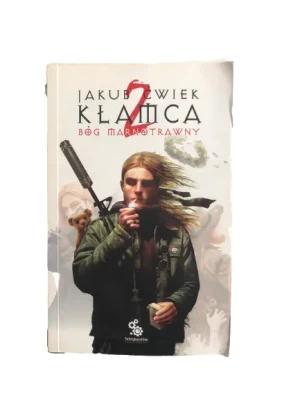 Kłamca 2. Bóg marnotrawny - Jakub Ćwiek - książka