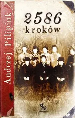 2586 kroków - Pilipiuk Andrzej - książka