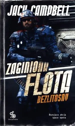 Zaginiona flota 5. Bezlitosny - Jack Campbell - książka