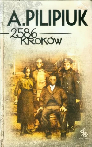 2586 kroków - Andrzej Pilipiuk - książka
