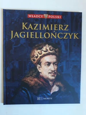 Władcy Polski tom 22 Kazimierz Wielki - W opisie - książka