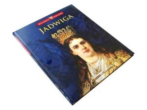 WŁADCY POLSKI 24 Jadwiga - Praca zbiorowa - książka