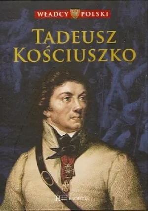 Tadeusz Kościuszko - Praca zbiorowa - książka