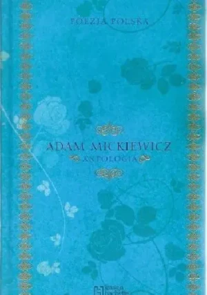 Antologia - Adam Mickiewicz - książka