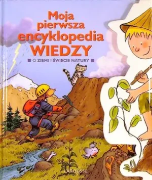 Moja pierwsza encyklopedia wiedzy - praca zbiorowa - książka