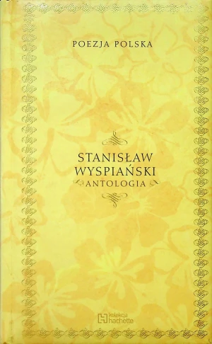 Poezja polska. Stanisław Wyspiański. Antologia (OT)  - Stanisław Wyspiański - książka