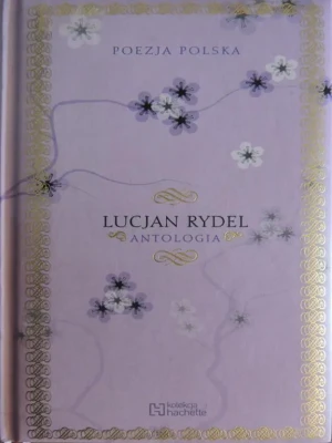 Poezja polska. Lucjan Rydel. Antologia - Lucjan Rydel - książka