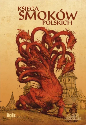 Księga smoków polskich - Bartłomiej Grzegorz Sala;Witold Vargas;Paweł Zych - książka