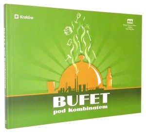 Bufet pod Kombinatem - katalog - red. Marcin Baran - książka