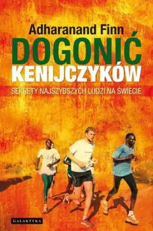 Dogonić Kenijczyków - Adhararanand Finn - książka