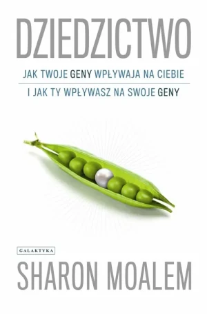 Dziedzictwo. Jak twoje geny wpływają na Ciebie ... - Sharon Moalem - książka