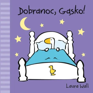 Dobranoc, Gąsko! - Laura Wall - książka