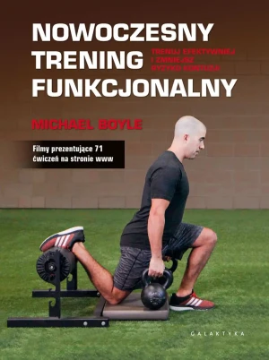 Nowoczesny trening funkcjonalny - Michael Boyle - książka
