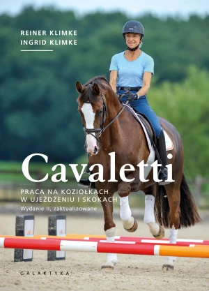 Cavaletti. Praca na koziołkach w ujeżdżeniu i skokach - Reiner Klimke, Ingrid Klimke - książka
