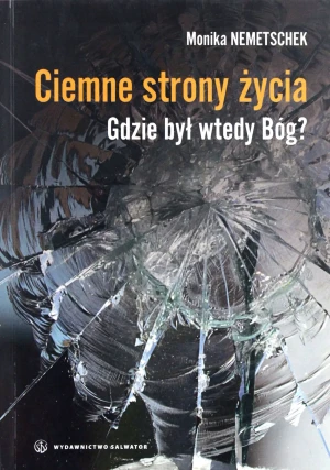 Ciemne strony życia - Monika Nemetschek - książka