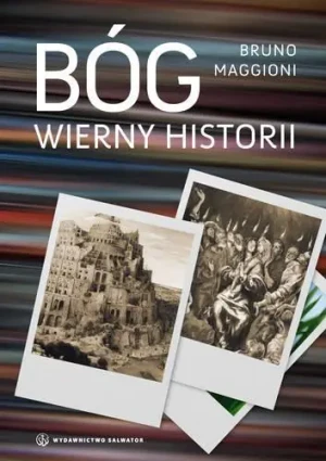 Bóg wierny historii - Bruno Maggioni - książka
