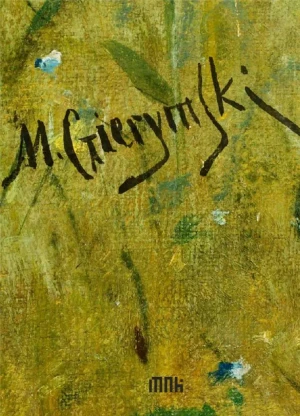 Maksymilian Gierymski. Katalog dzieł zebranych - praca zbiorowa - książka