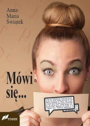 Mówi się... - Anna Maria Świątek - książka