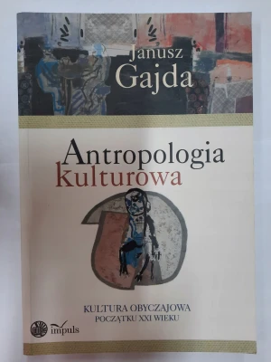 Antropologia kulturowa - Gajda Janusz - książka