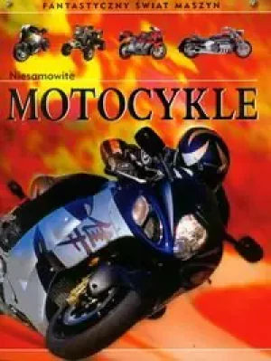 Niesamowite motocykle - Oxlade Chris - książka