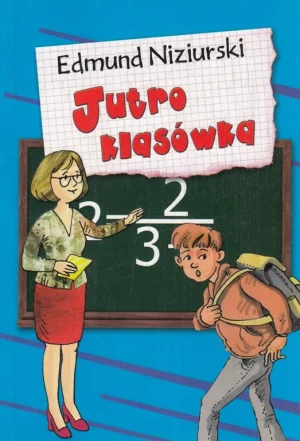 Jutro klasówka - Niziurski Edmund - książka