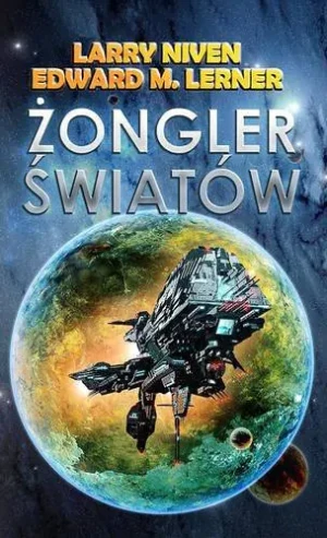 Żongler światów. Flota światów. Tom 2 - Niven Larry,  Lerner Edward M. - książka