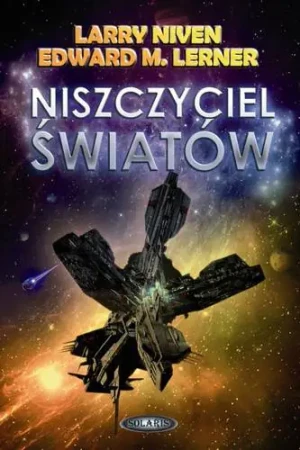 Niszczyciel światów - Niven Larry,  Lerner Edward M. - książka