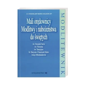 Mali orędownicy Modlitwy i nabożeństwa do świętych - Wydawnictwo M - książka