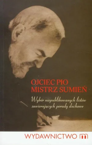 Mistrz sumień - Ojciec Pio - książka
