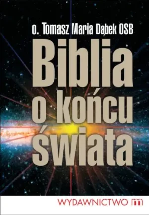 Biblia o końcu świata - Tadeusz Dołęga Mostowicz - książka